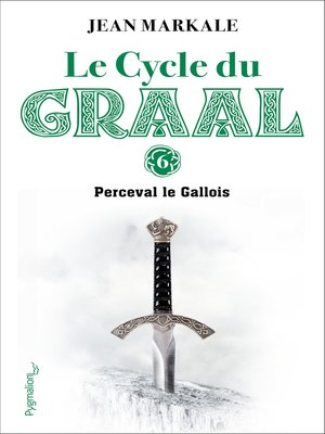 cover image of Le Cycle du Graal (Tome 6)--Perceval le Gallois